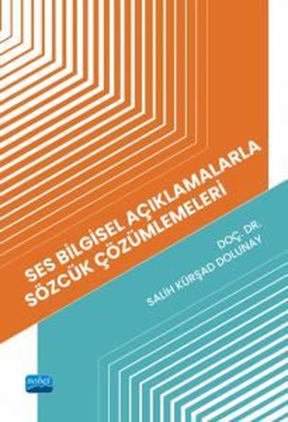 Ses Bilgisel Açıklamalarla Sözcük Çözümlemeleri