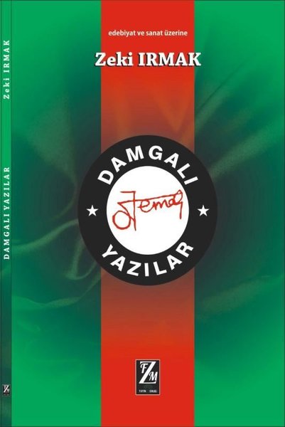 Damgalı Yazılar - Edebiyat ve Sanat Üzerine