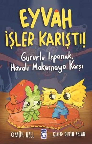 Eyvah İşler Karıştı! - Gururlu IspanakHavalı Makarnaya Karşı