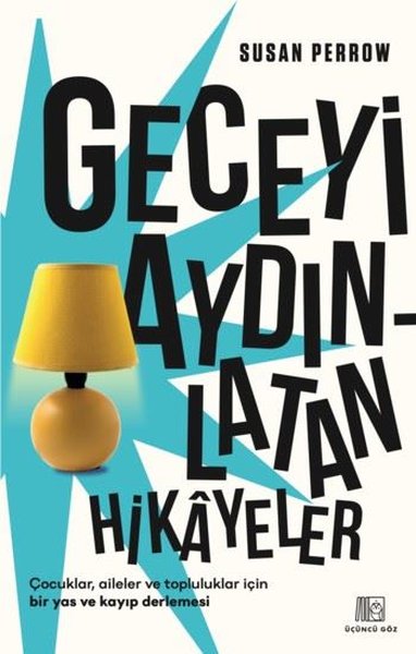 Geceyi Aydınlatan Hikayeler