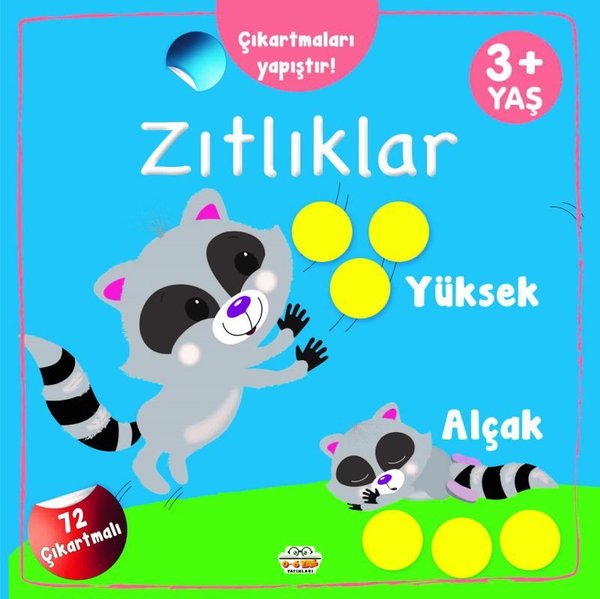 Zıtlıklar - Çıkarmaları Yapıştır! Yüksek - Alçak + 3 Yaş