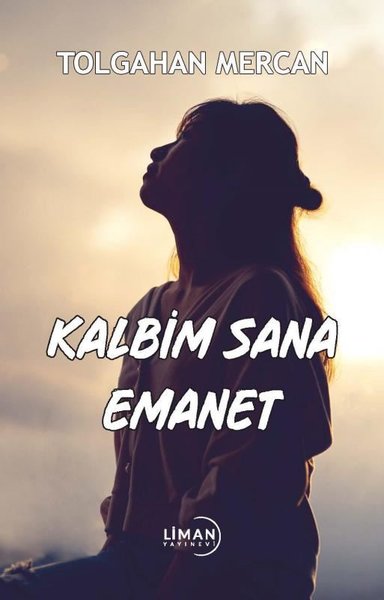 Kalbim Sana Emanet