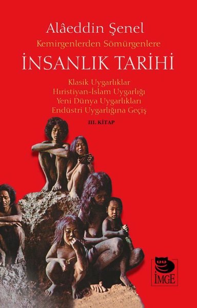 Kemirgenlerden Sömürgenlere İnsanlık Tarihi 3. Kitap