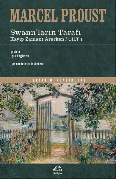 Swann'ların Tarafı - Kayıp Zamanı Ararken Cilt 1