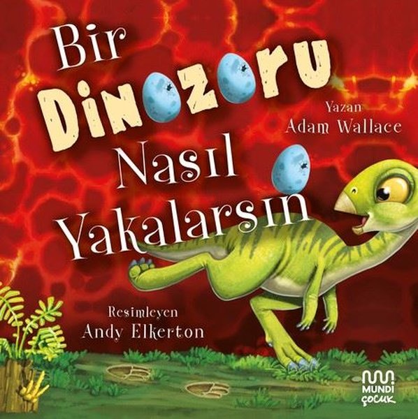 Bir Dinozoru Nasıl Yakalarsın