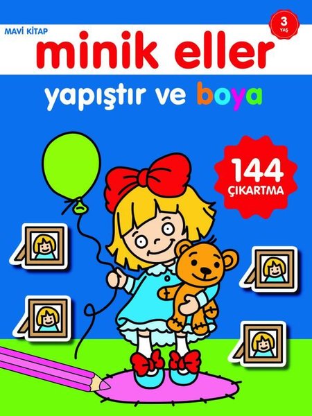 Minik Eller Yapıştır ve Boya Mavi Kitap 3 Yaş