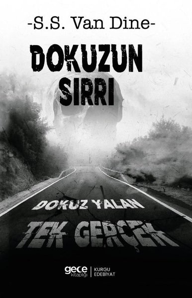 Dokuzun Sırrı - Dokuz Yalan Tek Gerçek