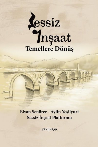 Sessiz İnşaat - Temellere Dönüş