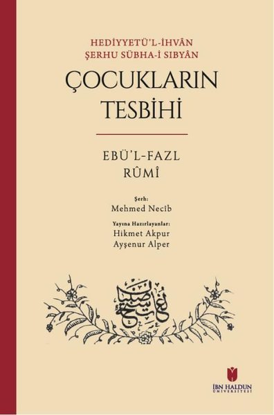 Hediyyetü'l-İhvan Şerhu Sübha-i Sıbyan: Çocukların Tesbihi