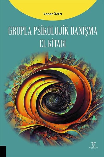 Grupla Psikolojik Danışma El Kitabı