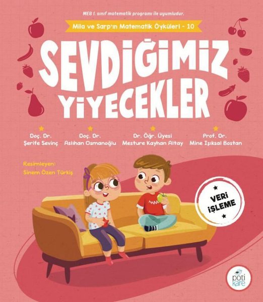 Sevdiğimiz Yiyecekler - Mila ve Sarp'ın Matematik Öyküleri 10