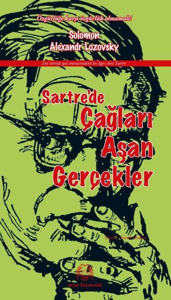 Sartre'de Çağları Aşan Gerçekler