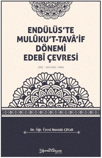 Endülüs'te Muluku't-Tava'if Dönemi Edebi Çevresi