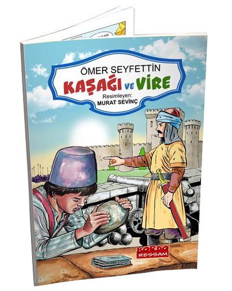 Kaşağı ve Vire