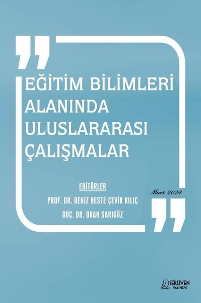 Eğitim Bilimleri Alanında Uluslararası Çalışmalar Mart 2024