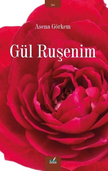 Gül Ruşenim