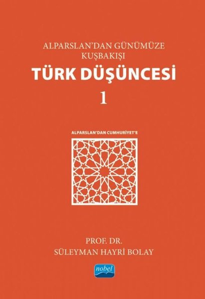 Alparslan'dan Günümüze Kuşbakışı Türk Düşüncesi - 1