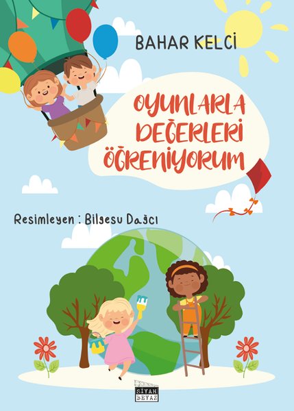 Oyunlarla Değerleri Öğreniyorum