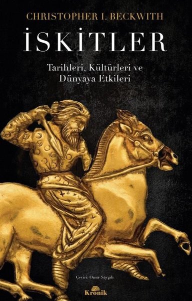 İskitler - Tarihleri Kültürleri ve Dünyaya Etki...