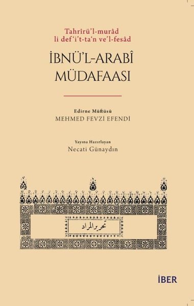 İbnü'l-Arabi Müdafaası:Tahrirü'l-murad li def'i't-ta'n ve'l-fesad