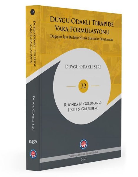 Duygu Odaklı Terapide Vaka Formülasyonu - Değişim İçin Birlikte Klinik Haritalar Oluşturmak - Duygu Odaklı Seri