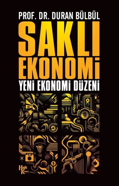 Saklı Ekonomi - Yeni Ekonomi Düzeni