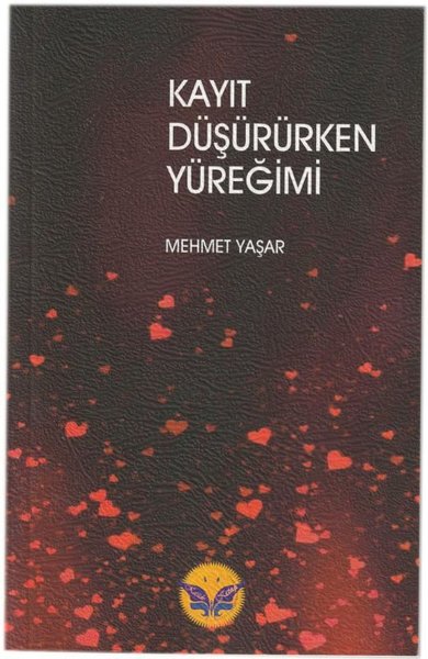 Kayıt Düşürürken Yüreğimi