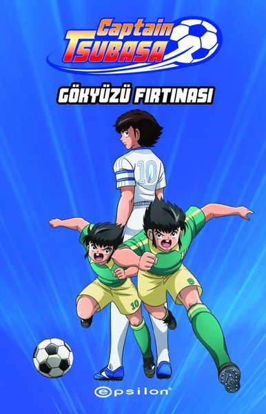 Captain Tsubasa: Gökyüzü Fırtınası