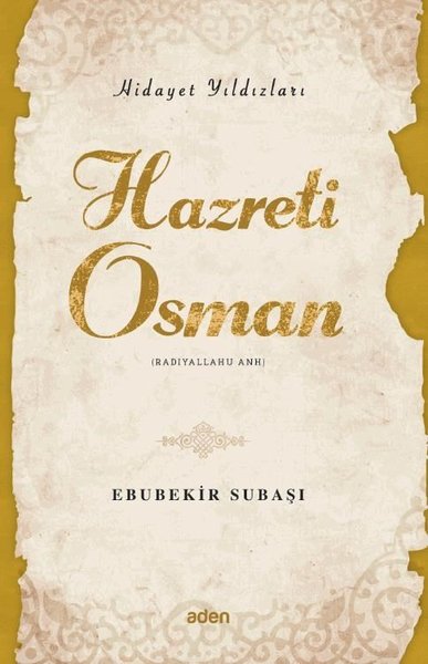 Hazreti Osman - Hidayet Yıldızları