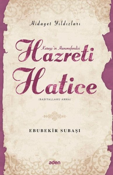 Hazreti Hatice - Hidayet Yıldızları