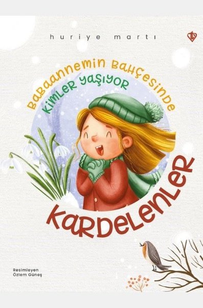 Babaannemin Bahçesinde Kimler Yaşıyor - Kardelenler