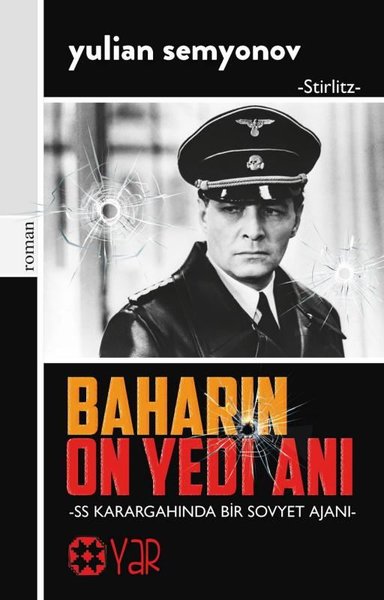 Baharın On Yedi Anı - SS Karargahında Bir Sovyet Ajanı