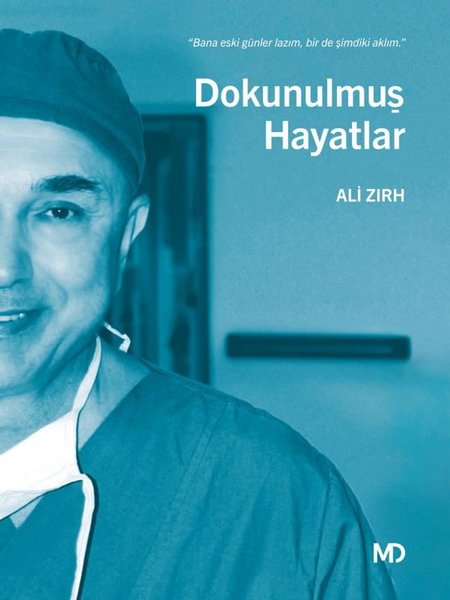 Dokunulmuş Hayatlar