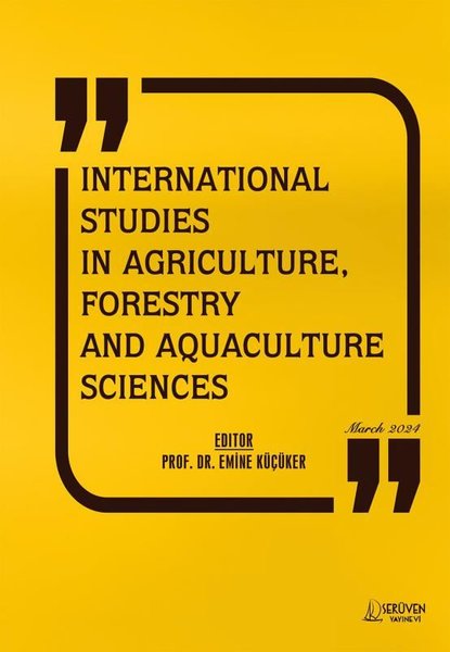 International Studies in Agriculture Forestry and Aquaculture Sciences - March 2024