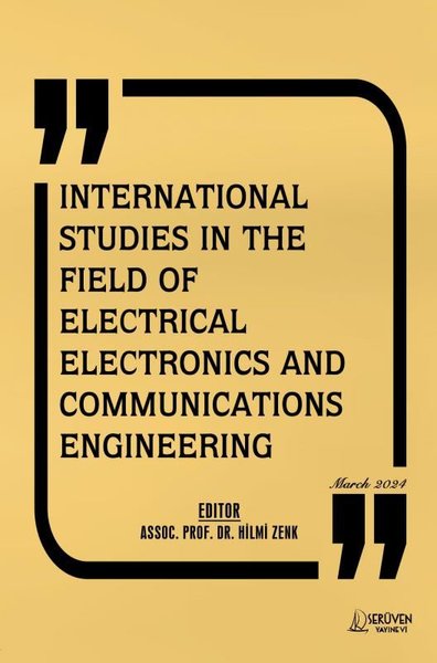 International Studies in The Field Of Electrical Electronics and Communications Engineering - March