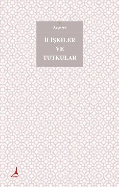 İlişkiler ve Tutkular