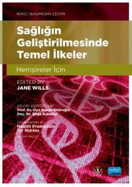 Sağlığın Geliştirilmesinde Temel İlkeler - Hemşireler İçin