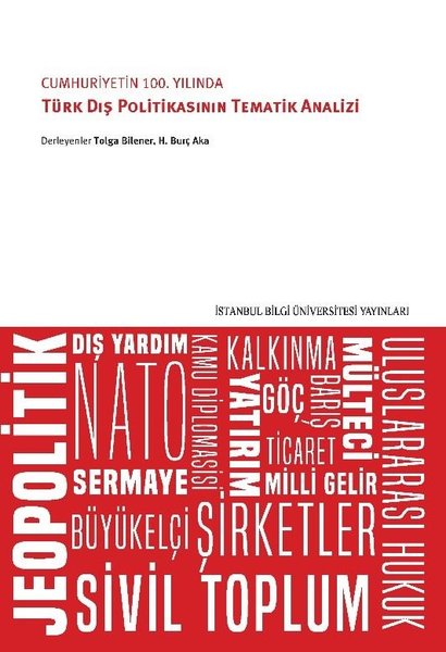 Cumhuriyetin 100. Yılında Türk Dış Politikasının Tematik Analizi