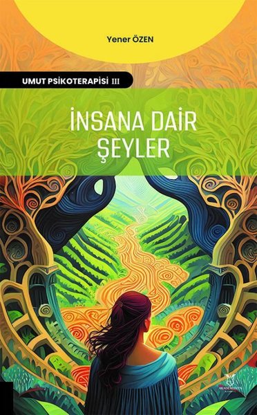 İnsana Dair Şeyler - Umut Psikoterapisi 3