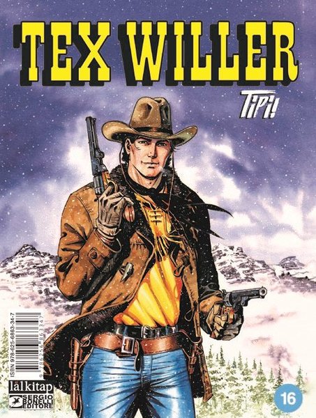 Tex Willer Sayı 16 - Tipi!