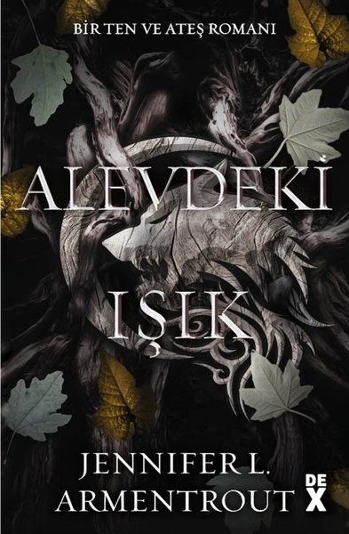 Alevdeki Işık - Ten ve Ateş Romanı 2