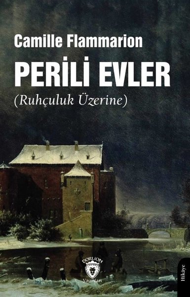 Perili Evler - Ruhçuluk Üzerine