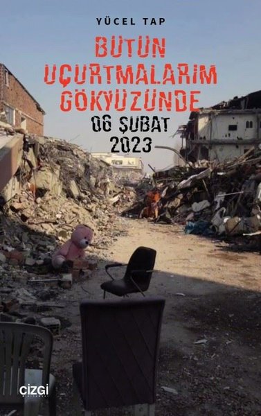 Bütün Uçurtmalarım Gökyüzünde 06 Şubat 2023