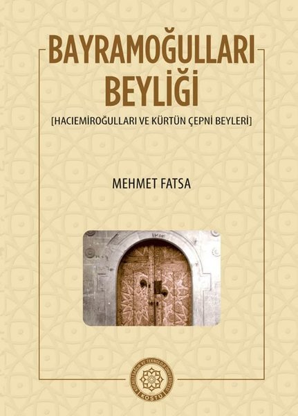 Bayramoğulları Beyliği - Hacıemiroğulları ve Kürtün Çepni Beyleri