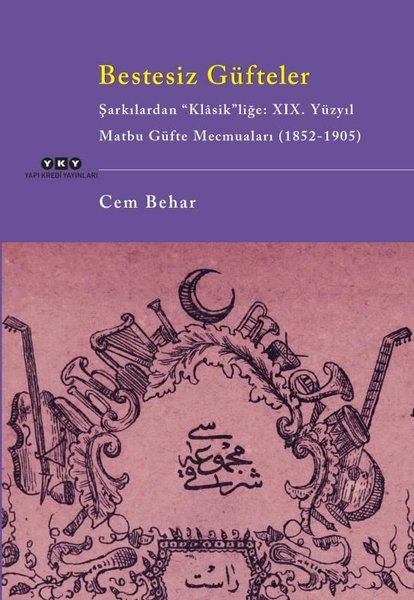 Bestesiz Güfteler: Şarkılardan Klasik'liğe: 19....