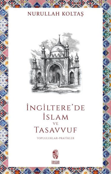 İngiltere'de İslam ve Tasavvuf: Topluluklar - Pratikler