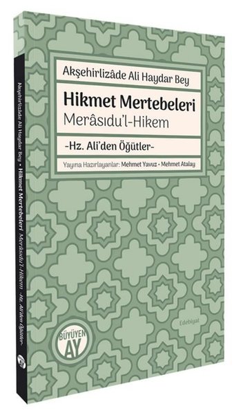 Hikmet Mertebeleri Merasıdu'l - Hikem-Hz.Ali'den Öğütler