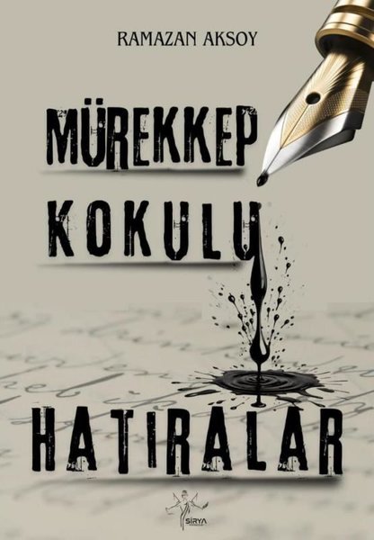 Mürekkep Kokulu Hatıralar