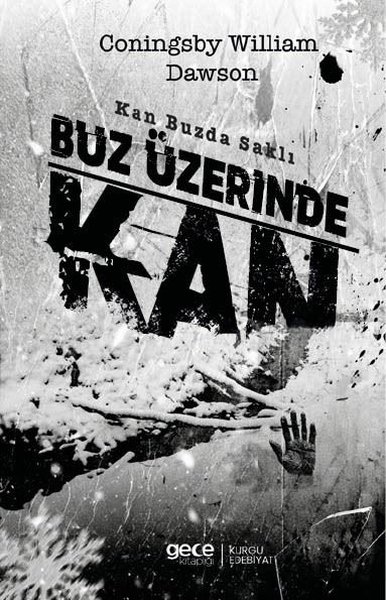 Buz Üzerinde Kan - Kan Buzda Saklı