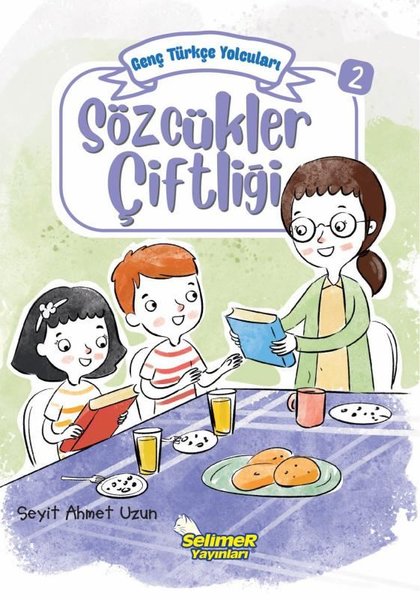 Sözcükler Çiftliği - Genç Türkçe Yolcuları 2